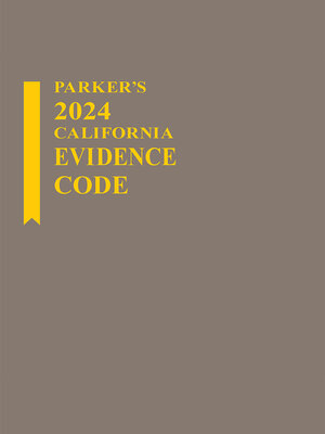 cover image of Parker's California Evidence Code